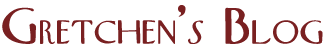 Gretchen's Blog Articles